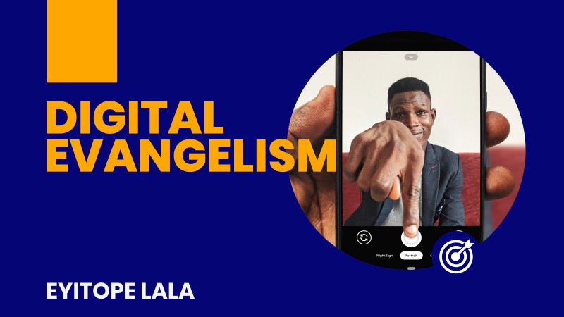 Evangelism Strategies Through Digital Platforms: Challenges and Opportunities